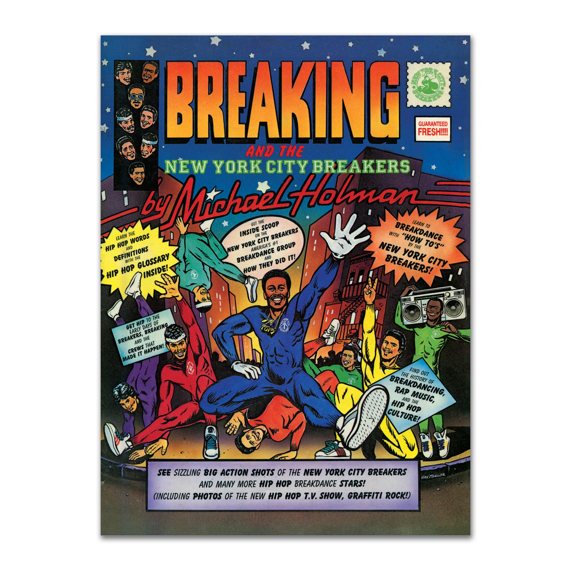 Michael Holman: Breaking And The New York City Breakers Book