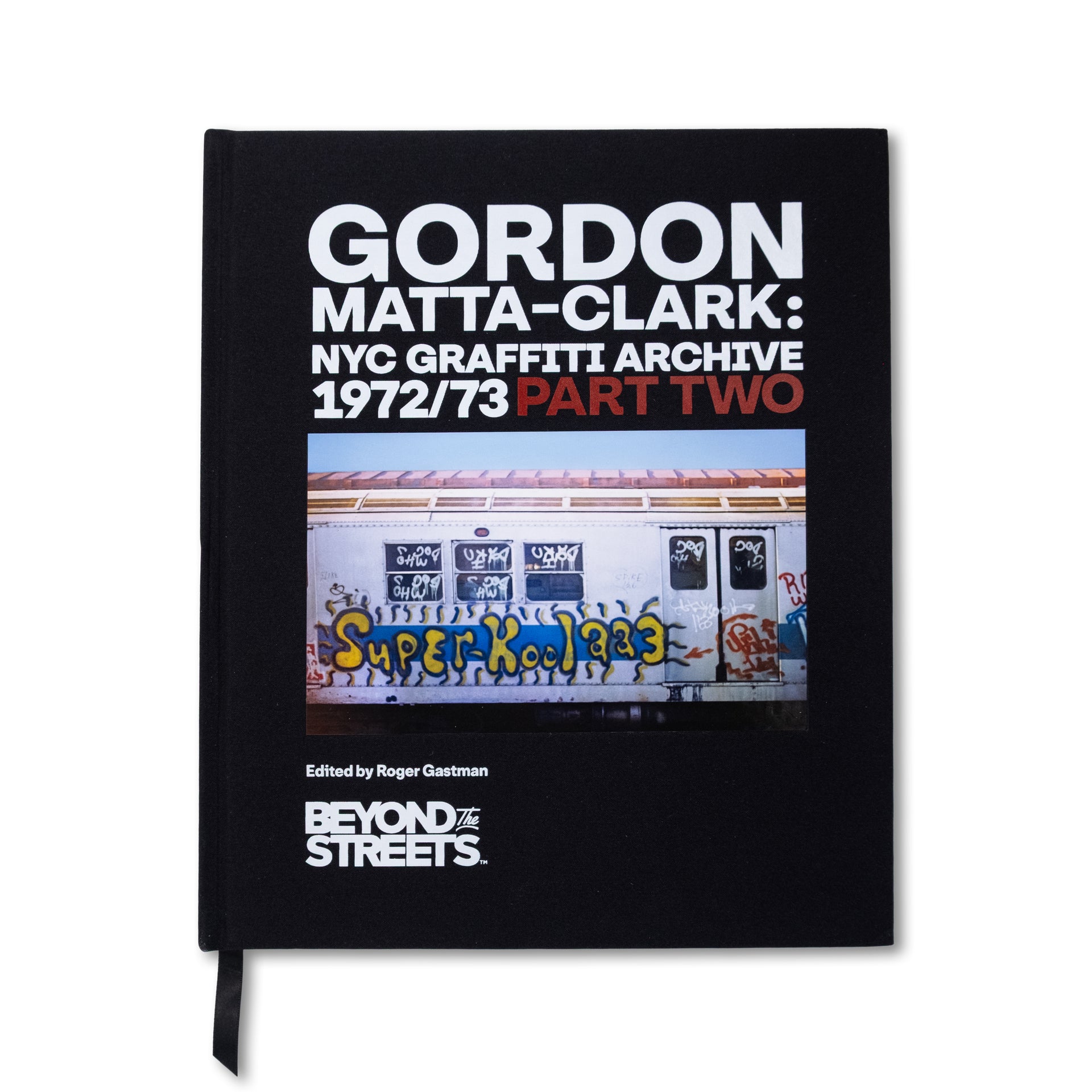 Gordon Matta-Clark: NYC Graffiti Archive 1972/73 PART TWO