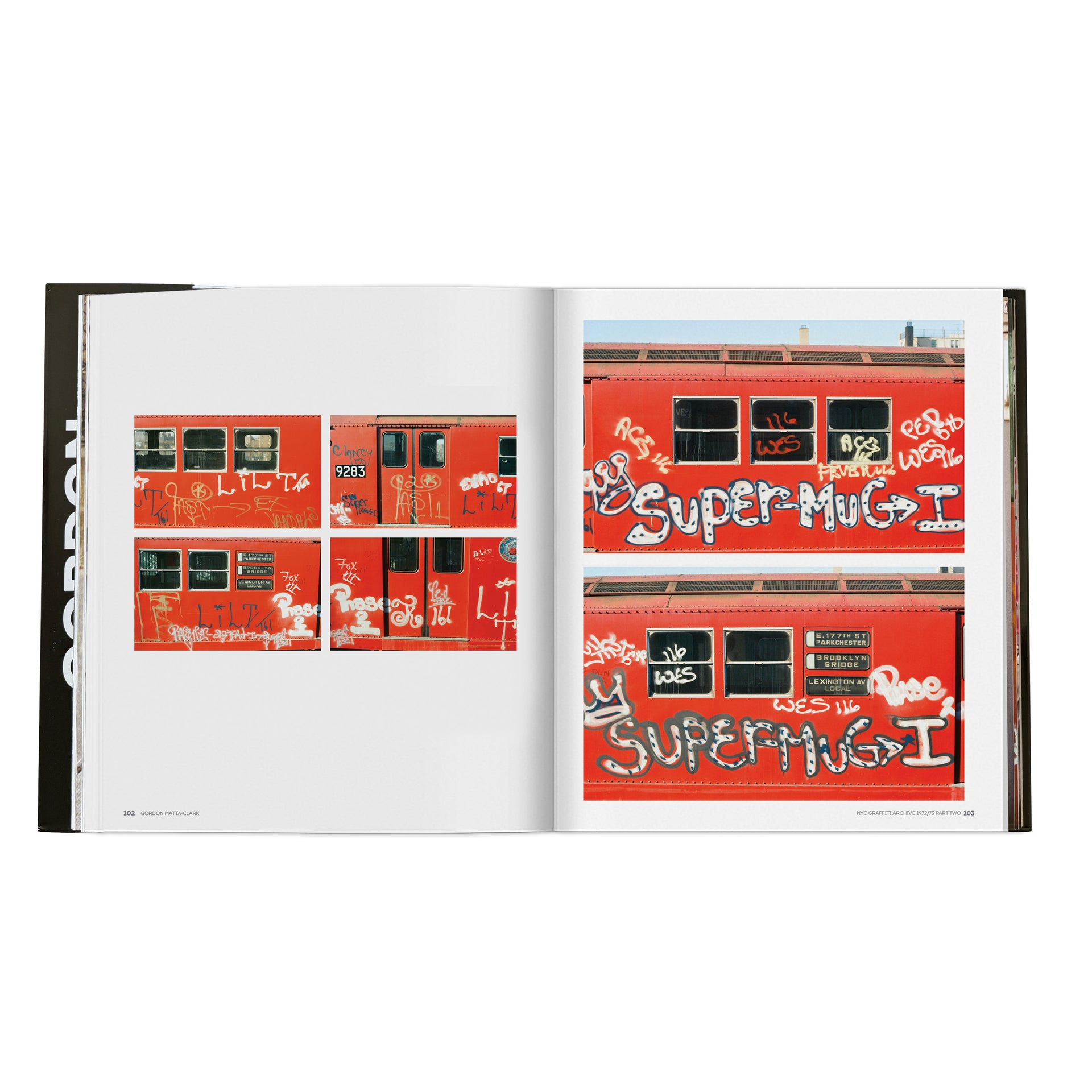 Gordon Matta-Clark: NYC Graffiti Archive 1972/73 PART TWO