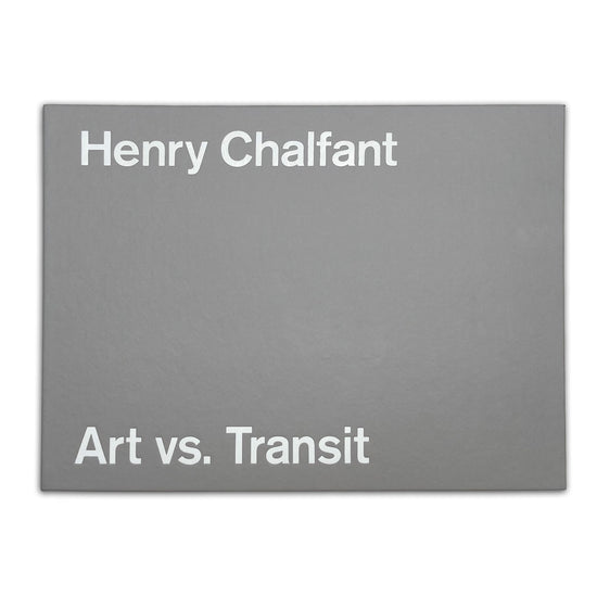 Henry Chalfant: Art Vs. Transit Book