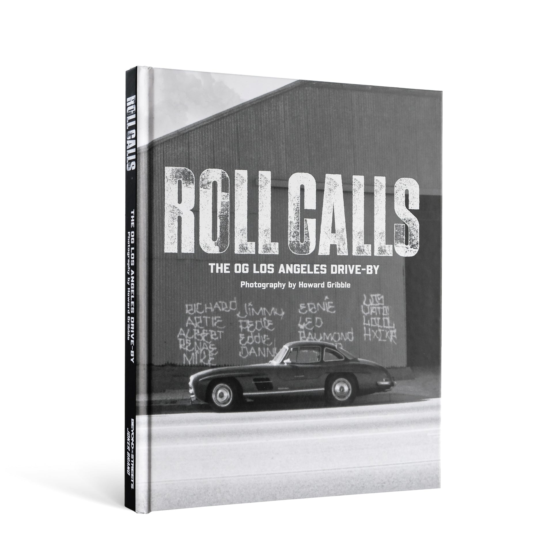 Howard Gribble: Roll Calls: The OG Los Angeles Drive-By Book