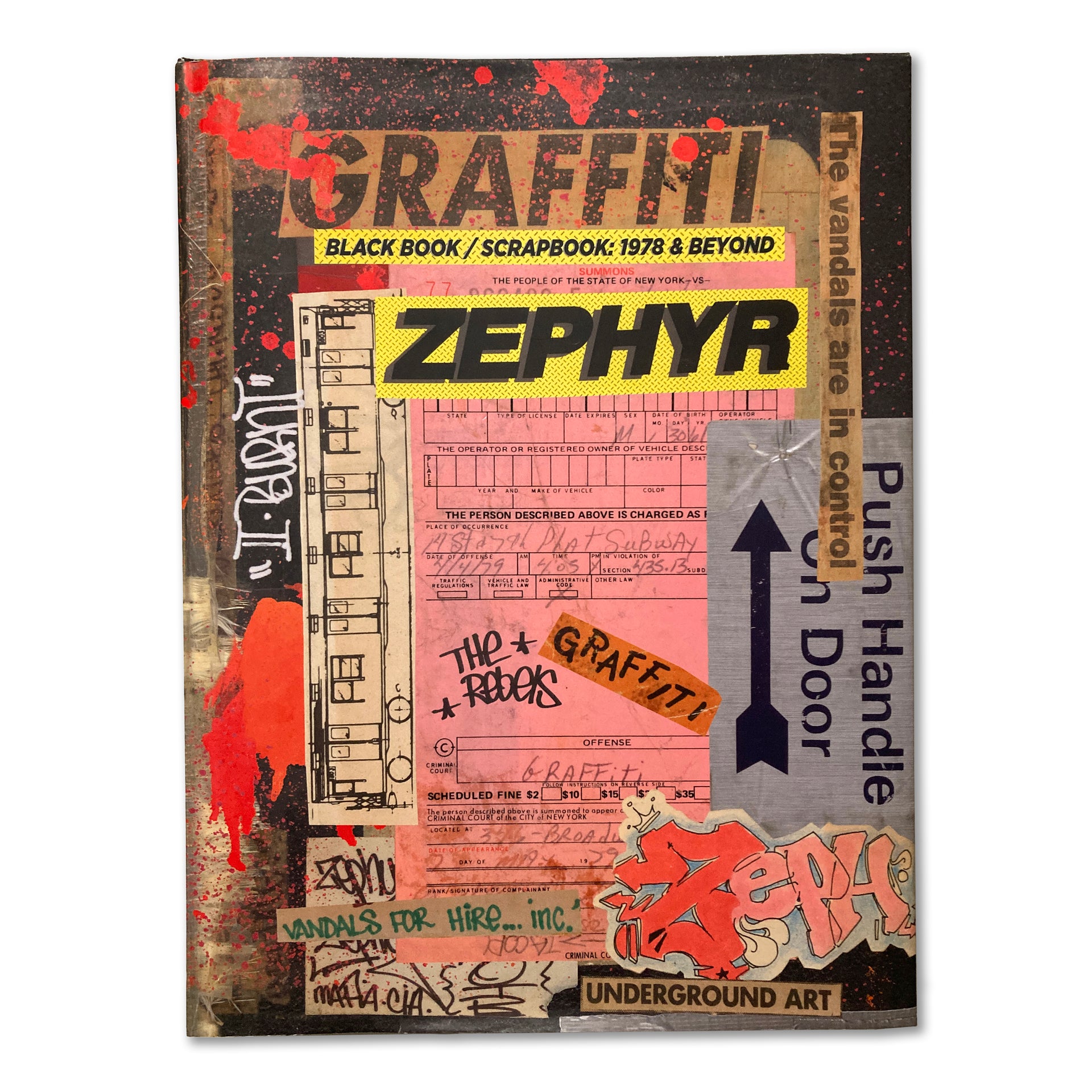 ZEPHYR: Graffiti Black Book/Scrapbook: 1978 & Beyond Book