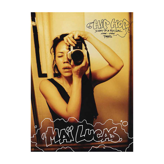 Maï Lucas: Hip Hop Diary of a Fly Girl